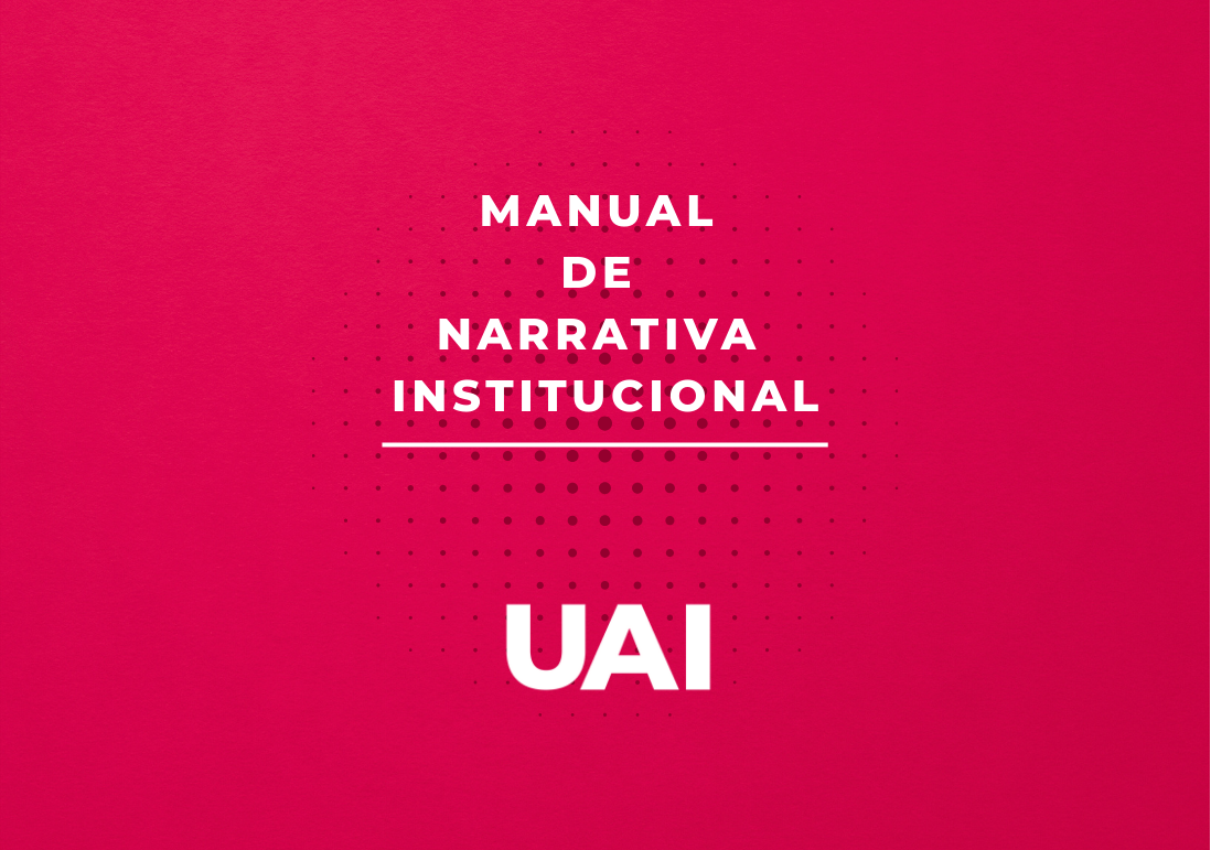 Manual de Narrativa e Identidad Comunicacional UAI (PDF)